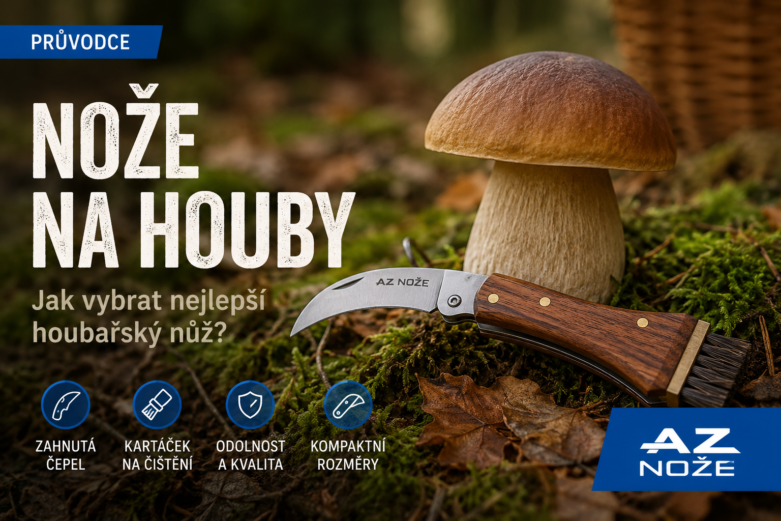 Nože na houby: Jak vybrat nejlepší houbařský nůž?